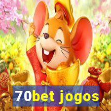 70bet jogos